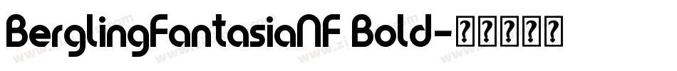 BerglingFantasiaNF Bold字体转换